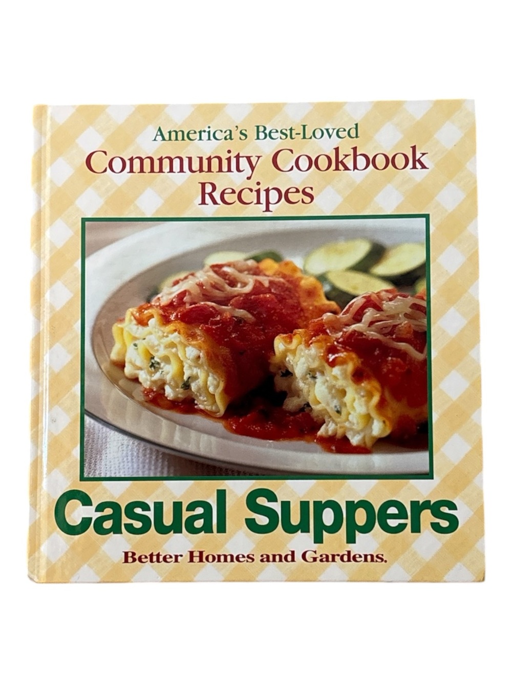Better Homes And Gardens Casual Suppers Cookbook